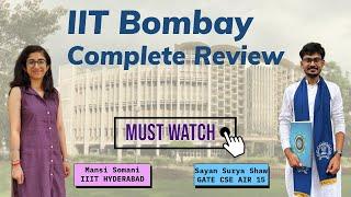IIT Bombay Complete Review | Placements | Curriculum | Campus Life | Sayan Surya Shaw
