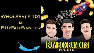 Wholesale 101: Scaling, Tradeshows, and Relationships - BUY BOX BANDITS EP.65