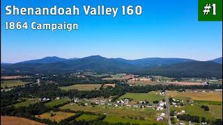 Intro to the Shenandoah Valley Campaign of 1864