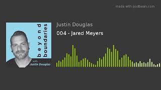 004 - Jared Meyers