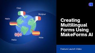 How to Create Multilingual Forms Effortlessly with MakeForms | AI-Powered Translations