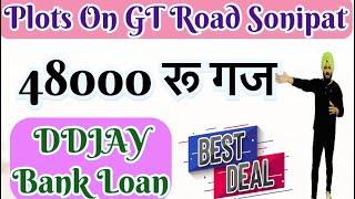 GT Road Sonipat पर 48000 रू गज Deen Dayal Plots | One Prastha Plots #realestate #home #delhi #plots