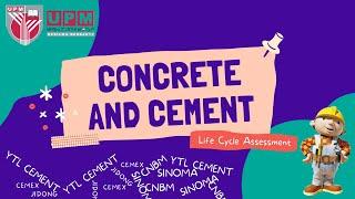 Life cycle assessment (LCA) of concrete and cement