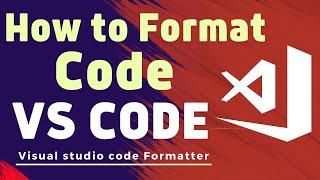 Code Formatting With Prettier in Visual Studio Code | Prettier Code Formatter in VS Code