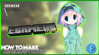 How to make Minecraft Logo| Ebrweab_匕首|