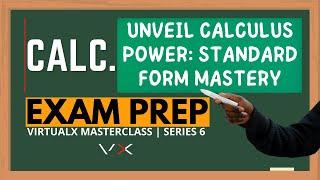 Calculus | Exam Prep – VirtualX MasterClass | Series 6