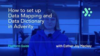 Adverity Platform Guide | How to set up Data Mapping and Data Dictionary