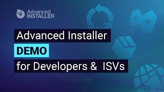 Advanced Installer - Application Packaging Demo for Developers