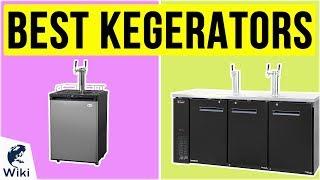 9 Best Kegerators 2020