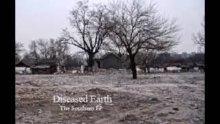 Diseased Earth "Of Woe and Black Earth"