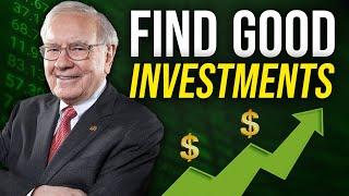 Warren Buffett: How To Find Investment Opportunities