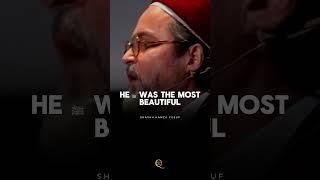 Beauty of our Prophet ﷺ #shaykhhamzayusuf #prophetmuhammadﷺ #islam