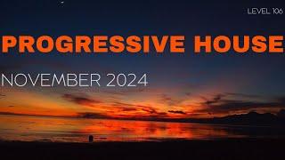 Deep Progressive House Mix Level 106 / Best Of November 2024