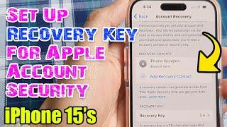 iPhone 15: Set Up Recovery Key for Apple Account Security