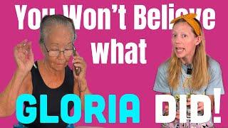 You Will Not Believe What Gloria did!