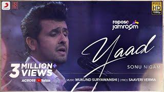 Roposo Jamroom | Yaad: Sonu Nigam, Mukund Suryawanshi, Saaveri Verma | Jam8