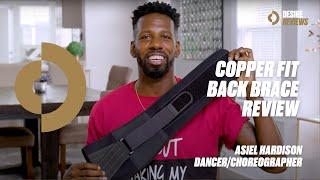 Copper Fit Back Brace Review with Lady Gaga's Dance Captain Asiel Hardison