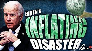 Biden's Inflation Disaster Is About to Get WORSE | @LevinTV