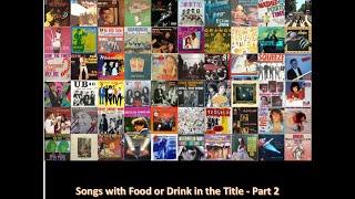 Songs with Food or Drink in the Title - Part 2