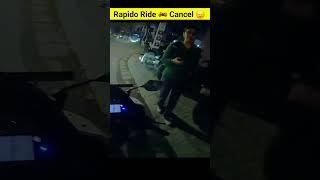 Rapido Ride Cancel  #shortvideo #trendingshorts #viralvideo #Ride #Bike @RahulVlogsBR32