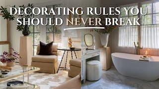 10 Interior Design Rules You Should Never Break | Decorating 101