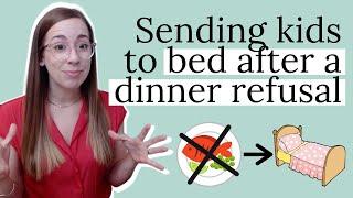 What to do when your kid refuses dinner?  Do you offer another option? Send them to bed hungry?