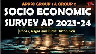 AP Socio-Economic Survey 2023-2024 | Chapter 4 Prices, Wages, and Public Distribution | Tone Academy