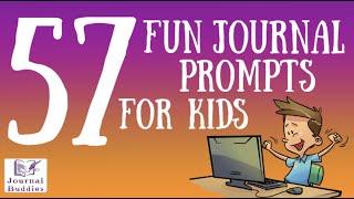 57 Fun Journal Prompts for Kids