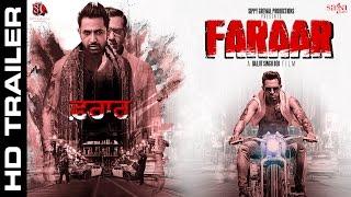 Faraar (ਫ਼ਰਾਰ) - Gippy Grewal - Official Trailer - Latest Punjabi (ਪੰਜਾਬੀ) Movies 2015 - Sagahits