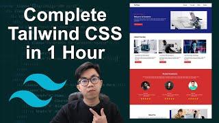 Tailwind CSS Crash Course For Beginners in 1 Hour - Full Video