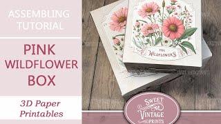 Pink Wildflower Box | Tutorial | Junk Journal Printables from Sweet Vintage Prints