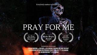 Pray for Me | A Dark Mind Production | Short Drama Film