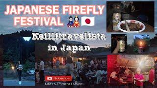 Where to Experience Firefly Festival in Japan? | Keillitravelista in Japan #JapaneseFireflyFestival