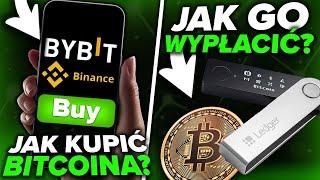 JAK KUPIĆ BITCOINA ORAZ JAK GO WYPŁACIĆ? (Instrukcja od A-Z) - Binance & Bybit