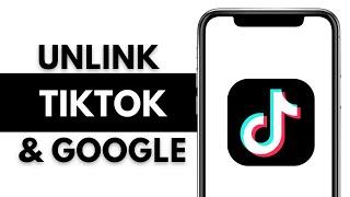 How to Delete TikTok Account Connected to Google Account (EASY)