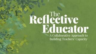 ASCD Video: "The Reflective Educator"