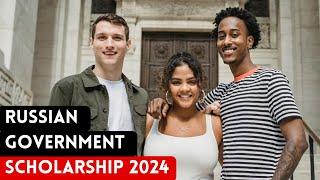 How to apply for Russian Government Open Doors Scholarship 2024