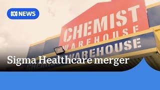 ACCC approves Chemist Warehouse and Sigma Healthcare merger | ABC News