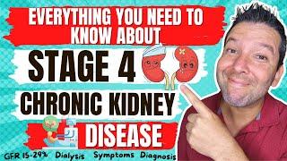 Chronic Kidney Disease Stage 4 (CKD)