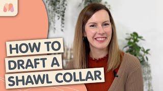 How to Pattern Draft | Collars | How to Draft a Shawl Collar