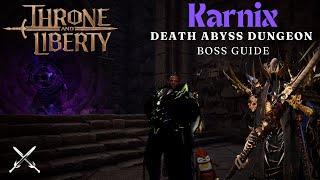 Karnix Boss Tutorial - WIN EVERYTIME! | Throne and Liberty