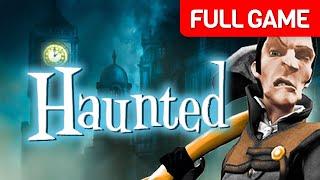 Haunted | Full Game Walkthrough | No Commentary