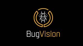BugVision Get Sarted