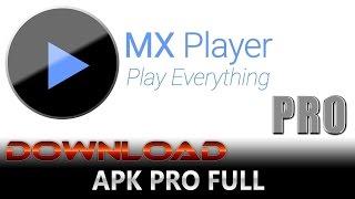 MX Player Pro Full Apk Free Latest Version 1.8.15 January 2017 Update
