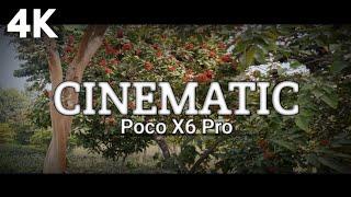 Poco X6 Pro Cinematic 4K Camera Test