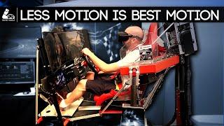 Why Less Motion Is Best Motion !    -   Motion Simulators For Race Drivers