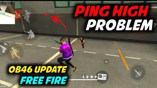 Ob46 Update Ping High Problem In Free Fire || 999+ Ping Problem Solve Free Fire