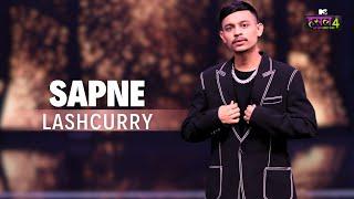 Sapne | Lashcurry | MTV Hustle 4