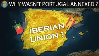 Why wasn't Portugal conquered by Spain? (OLD VIDEO)