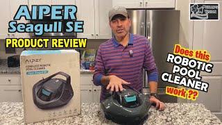 Aiper Seagull SE (Robotic Pool Cleaner) - Product Review  (Phillips Vision: Episode - 112)